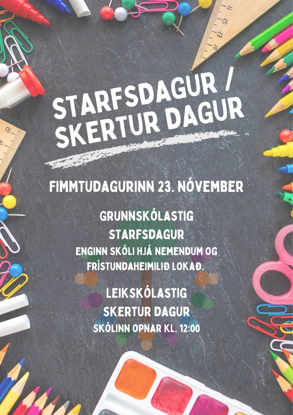 Starfsdagur / Skertur dagur