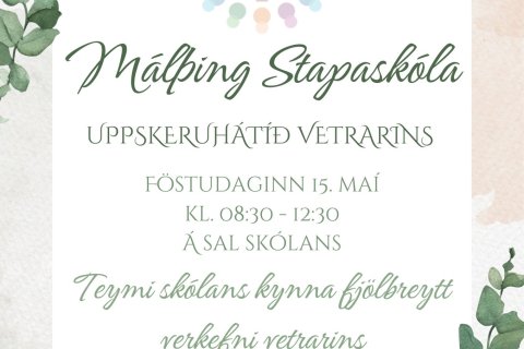Málþing Stapaskóla - Uppskeruhátíð vetrarins